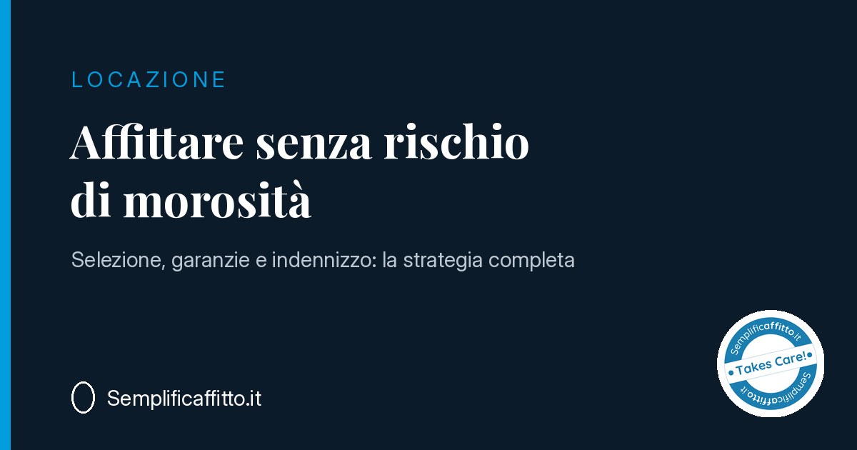 Affittare casa senza rischi: la guida per proprietari a Firenze e Scandicci